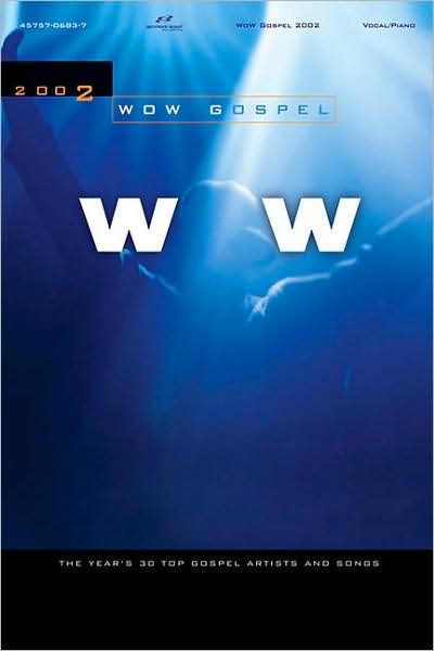 WoW Gospel 2002 - Piano/Vocal