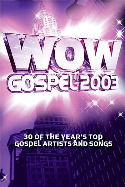 WoW Gospel 2003