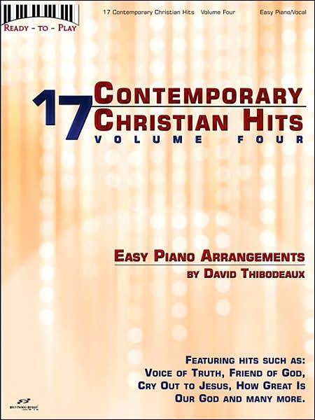 17 Contemporary Christian Hits, Volume 4 - Easy Piano/Vocal