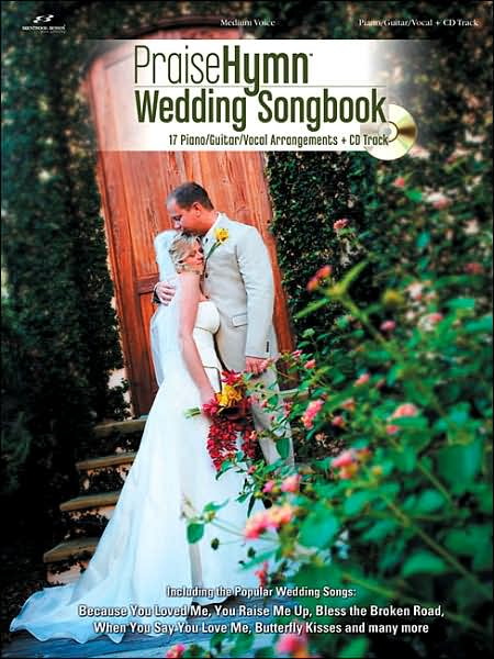 Praise Hymn Wedding Songbook - Piano/Guitar/Vocal, Medium Voice