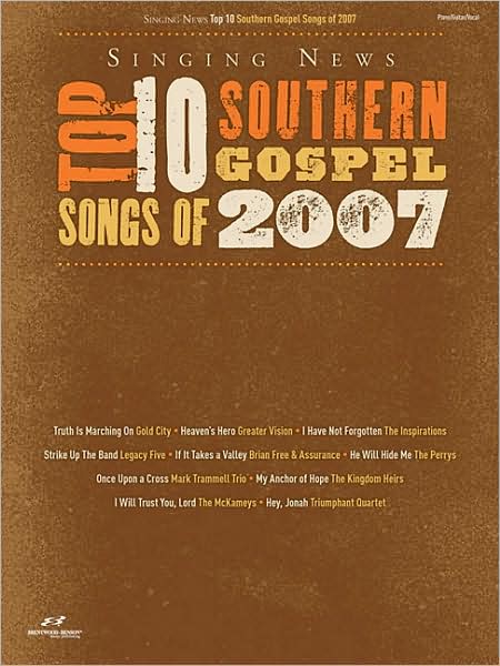 Top 10 Southern Gospel Songs of 2007
