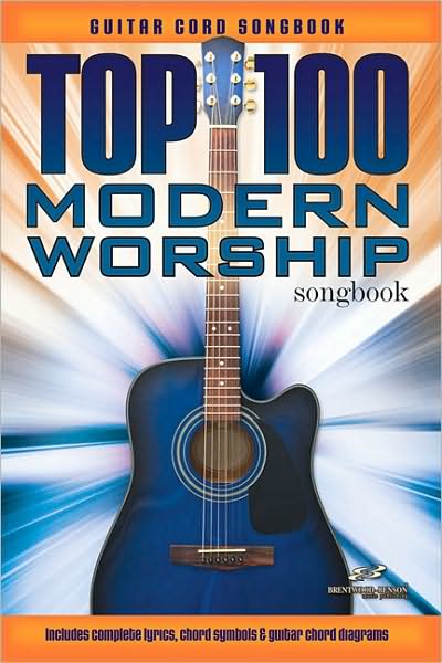Top 100 Modern Worship Guitar Songbook