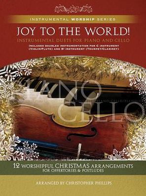 Joy to the World!: Piano/Cello