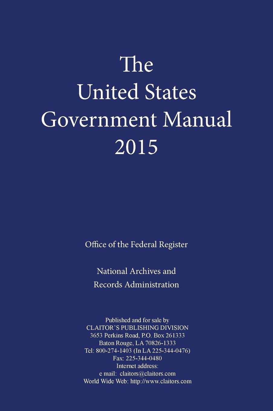 The United States Government Manual 2015