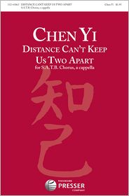 Distance Can't Keep Us Two Apart: For SATB Chorus, A Cappella