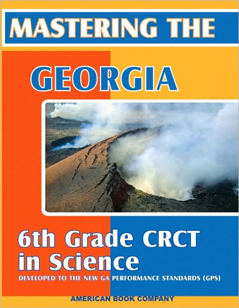 Mastering the Georgia 6th Grade CRCT in Science