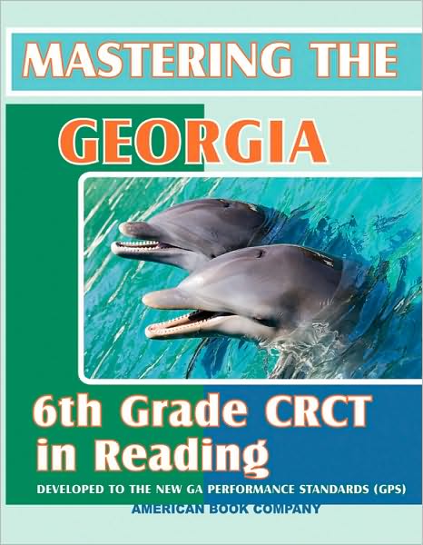 Mastering the Georgia 6th Grade CRCT in Reading