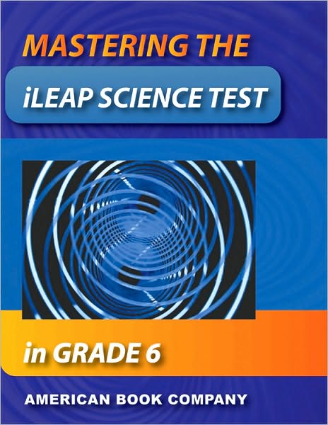 Mastering the iLEAP Science Test in Grade 6