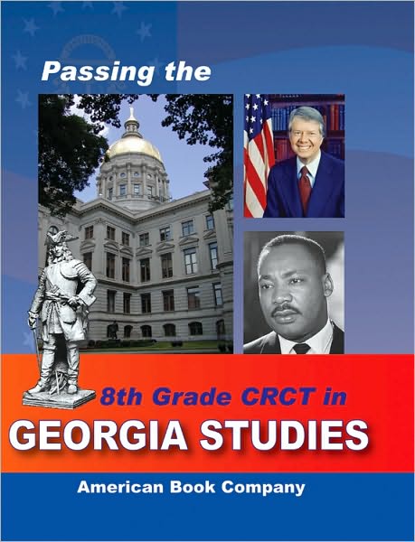 Pass the Georgia 8th Grade CRCT in Georgia Studies