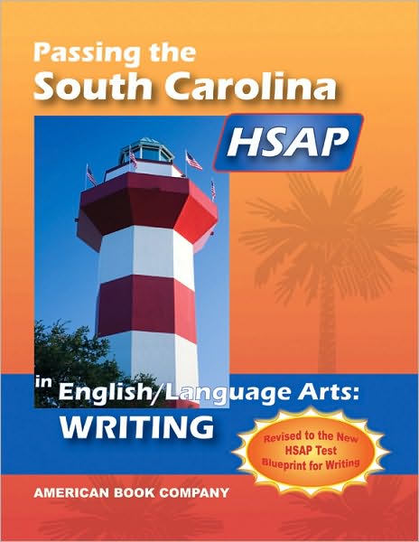 Passing the South Carolina HSAP in English/Language Arts: Writing
