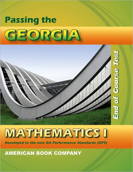 Passing the Georgia Mathematics 1 End of Course Test