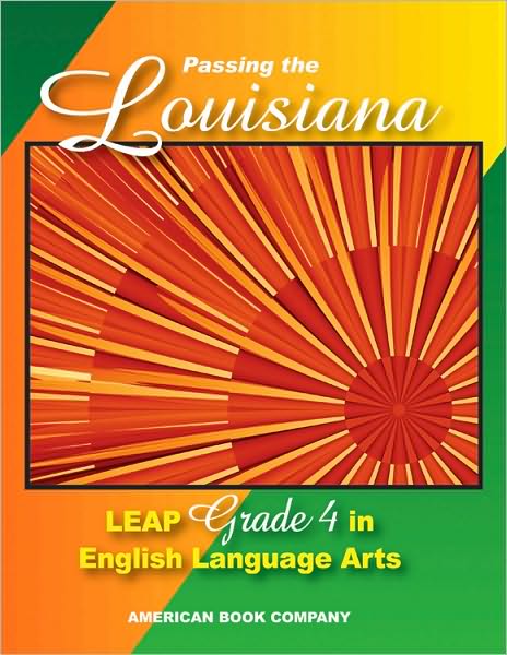 Passing the Louisiana LEAP Grade 4 in English Language Arts
