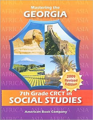 Mastering the Georgia 7th Grade CRCT in Social Studies