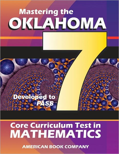 Mastering the 7th Grade Oklahoma Core Curriculum Test in Mathematics