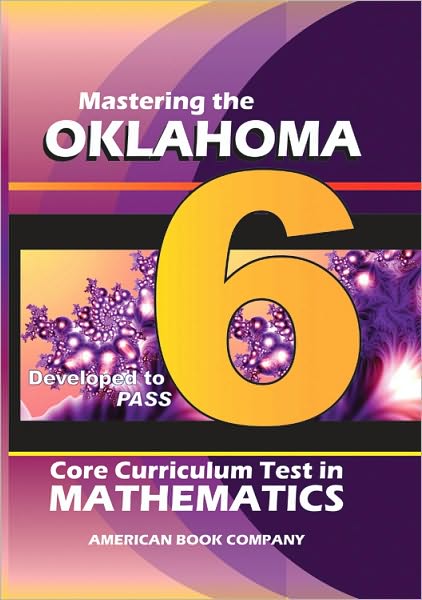 Mastering the Oklahoma 6 Core Curriculum Test in Mathematics