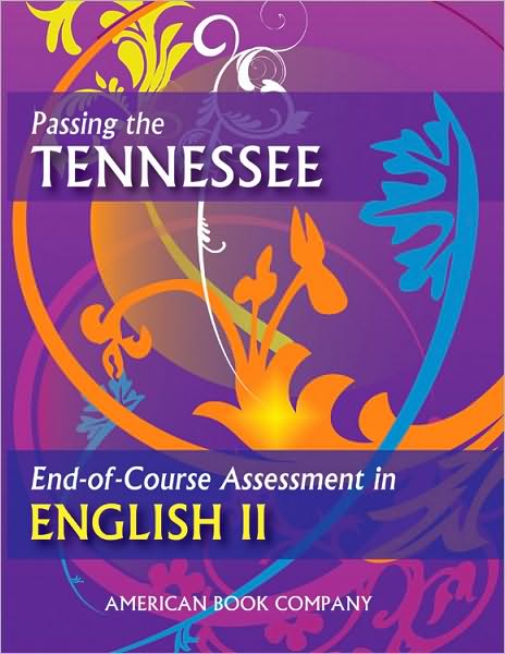 Passing the Tennesee English II End-of-Course Assessment