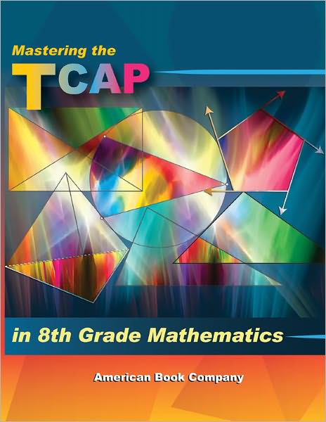 Mastering the Tennessee TCAP in 8th Grade Mathematics