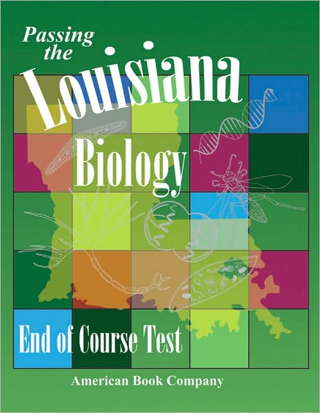 Passing the Louisiana Biology End of Course Test