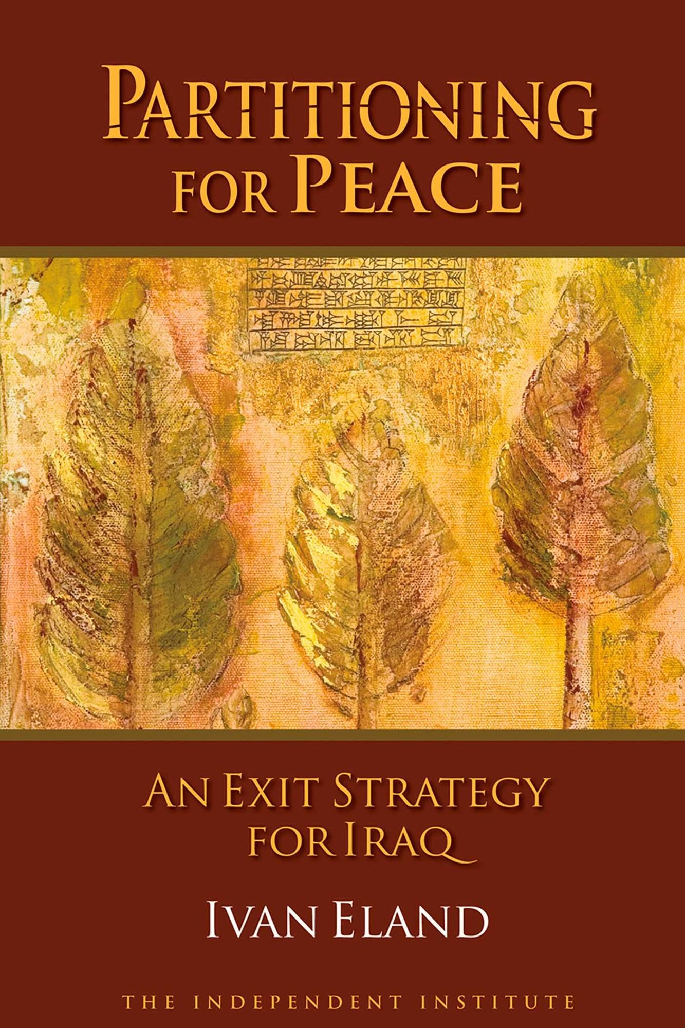 Partitioning for Peace: An Exit Strategy for Iraq