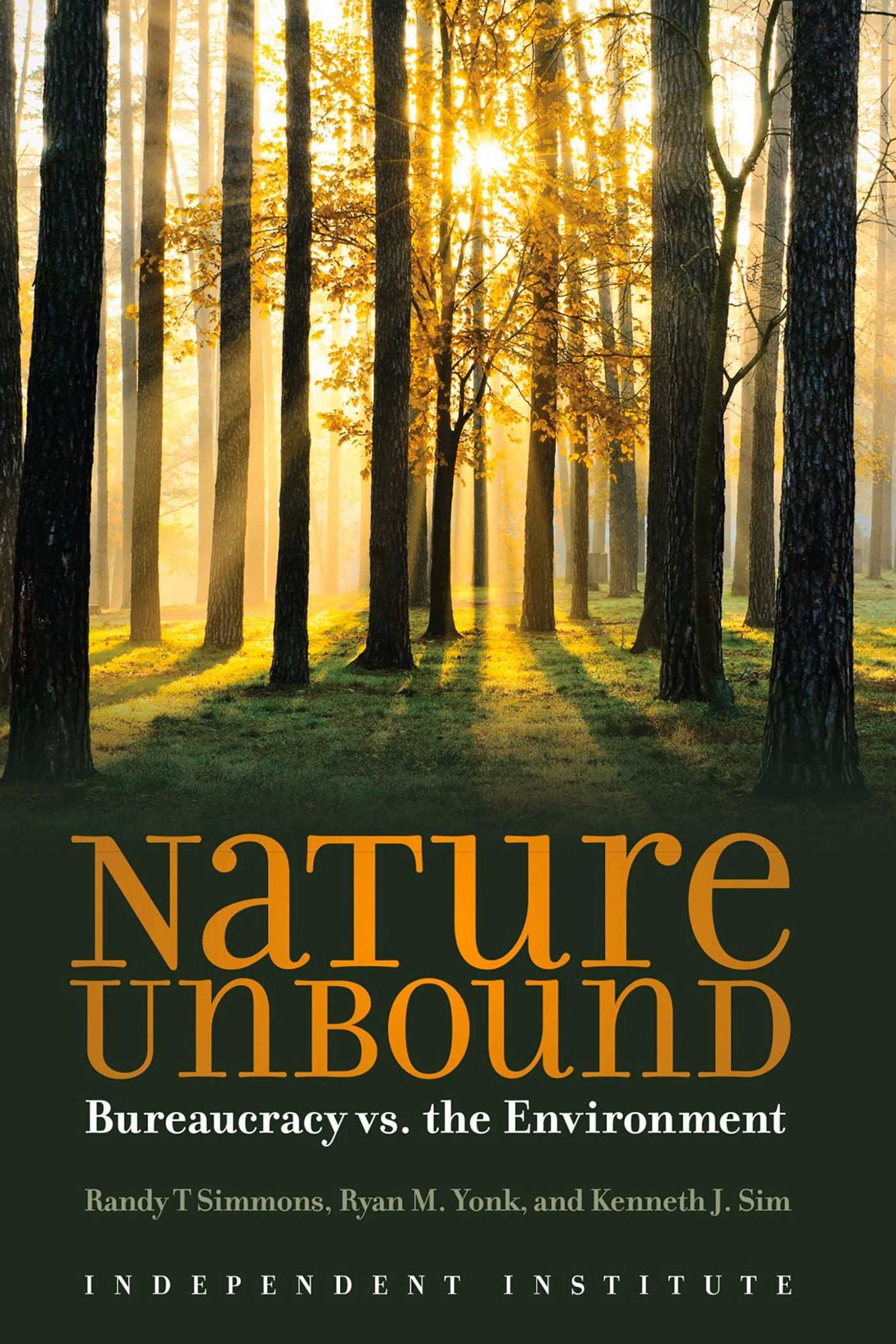 Nature Unbound: Bureaucracy and the Environment