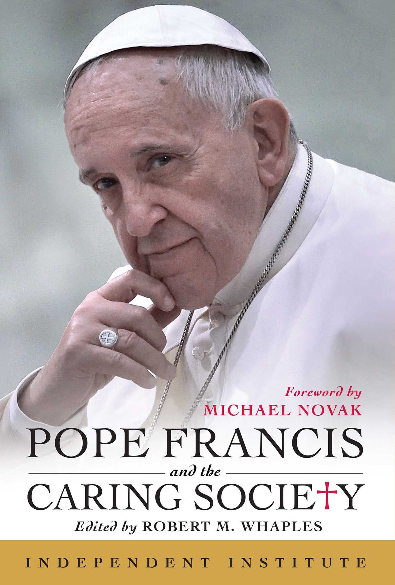 Pope Francis and the Caring Society