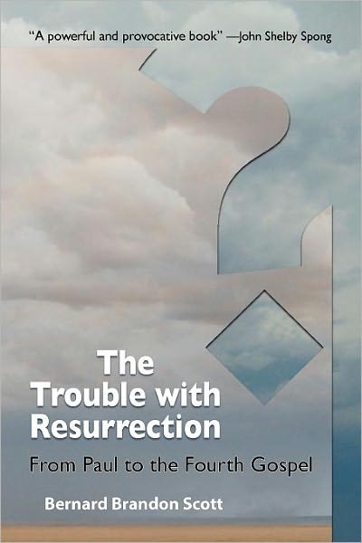 The Trouble With Resurrection
