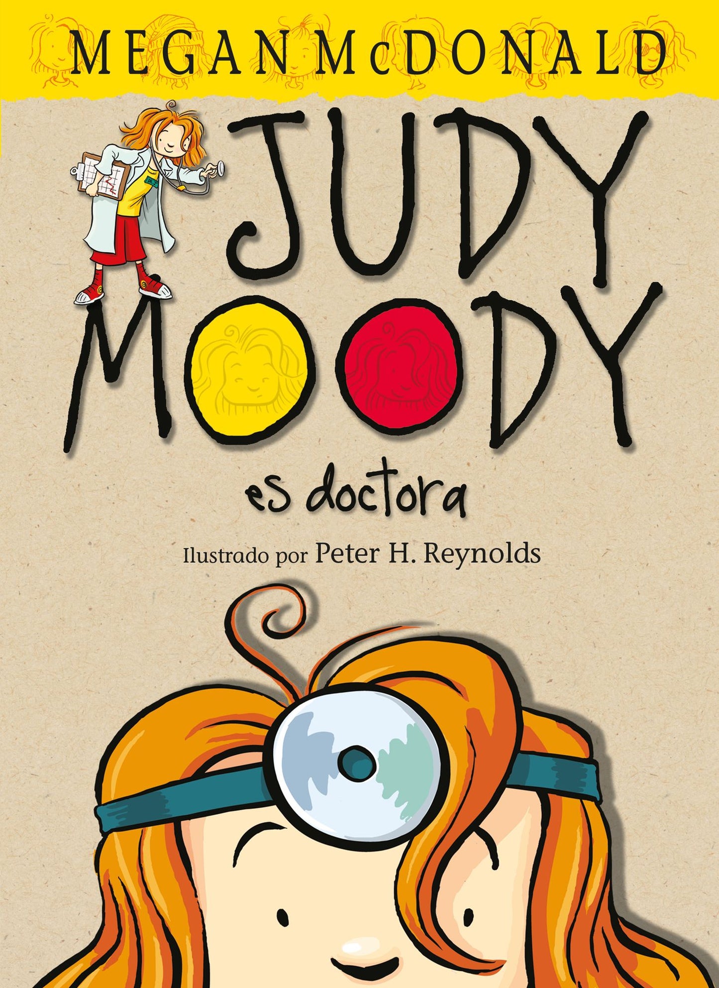 Judy Moody es doctora / Judy Moody, M.D., The Doctor Is In!
