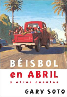 Beisbol en abril y otros cuentos (Baseball in April and Other Stories)
