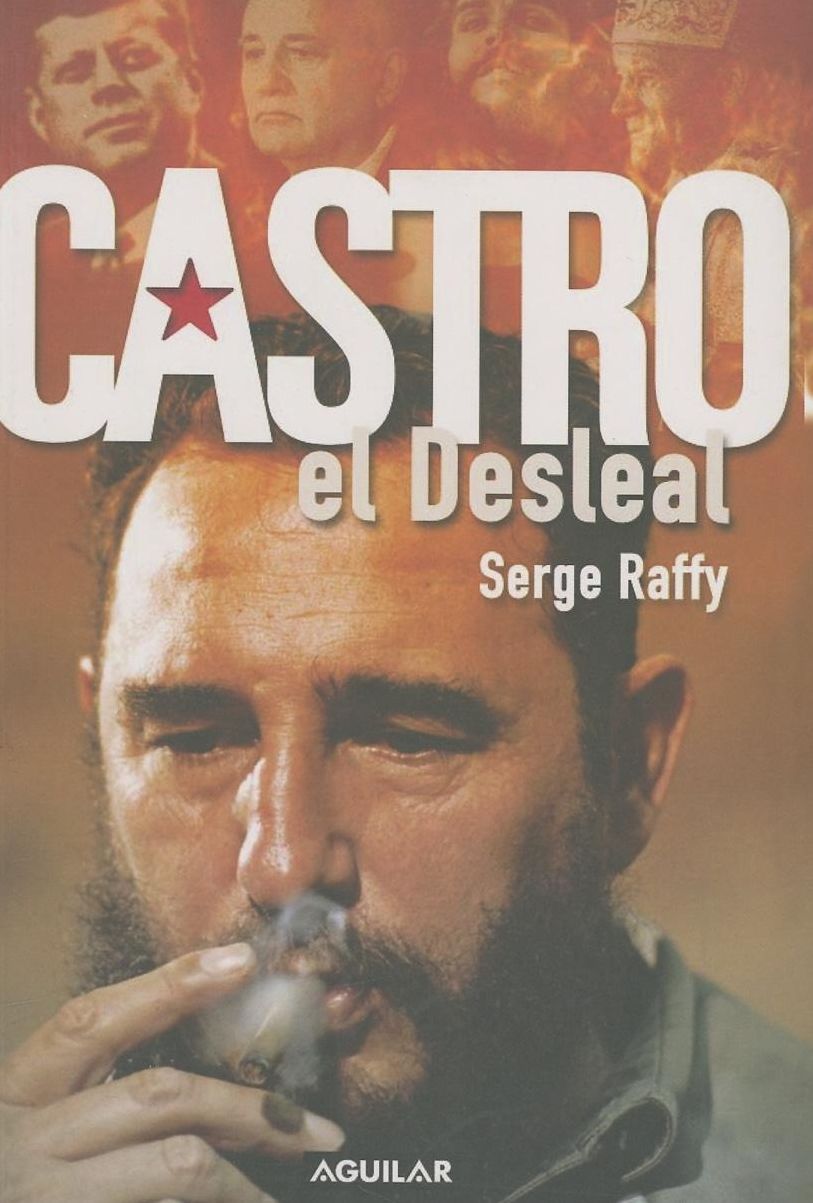 Castro el desleal