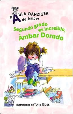 Segundo grado es increible, Ambar Dorado (Second Grade Rules, Amber Brown)