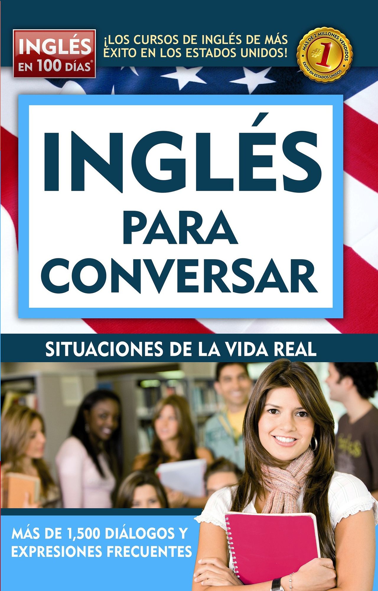 Inglés en 100 días - Inglés para conversar / English in 100 Days: Conversational English