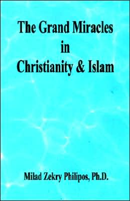 Grand Miracles in Christianity and Islam