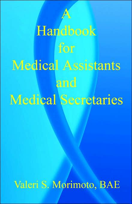 Handbook for Medical Assistants and Medical Secretaries