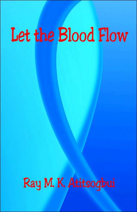 Let the Blood Flow