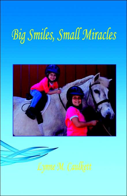 Big Smiles, Small Miracles