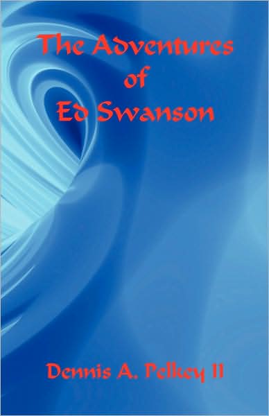 Adventures of Ed Swanson