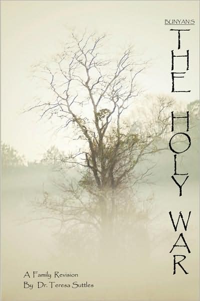 Bunyan's The Holy War - A Family Revision