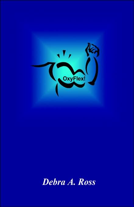OxyFlex!