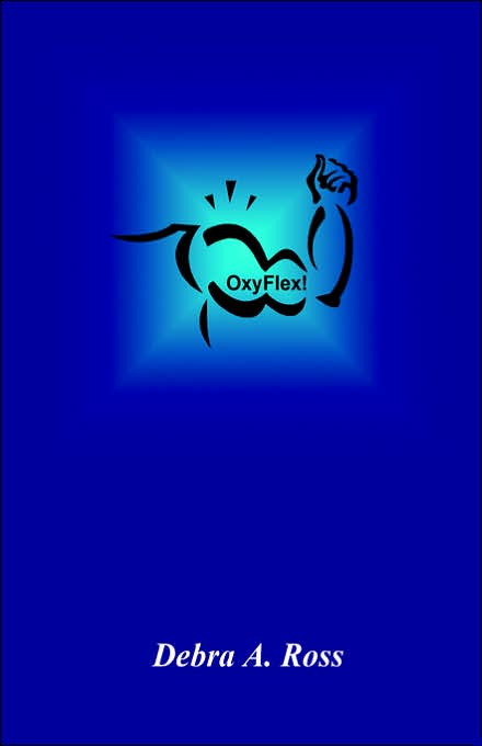 OxyFlex!