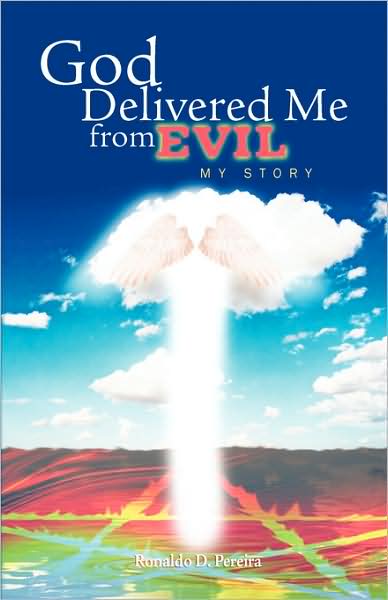 God Delivered Me from Evil: My Story