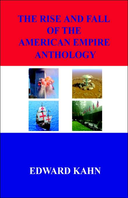 Rise and Fall of the American Empire Anthology