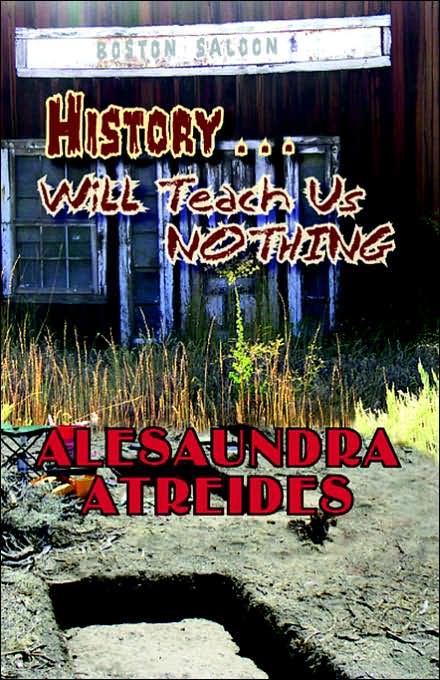 History Will Teach Us Nothing