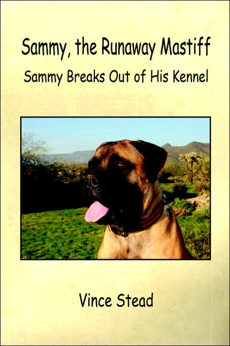 Sammy, The Runaway Mastiff