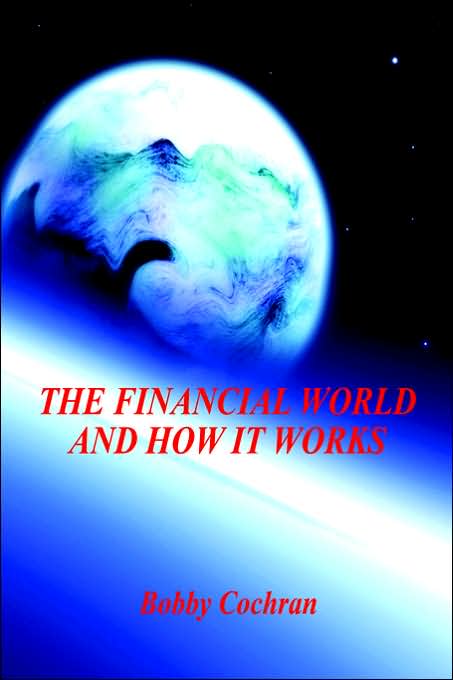 Financial World and how It Works