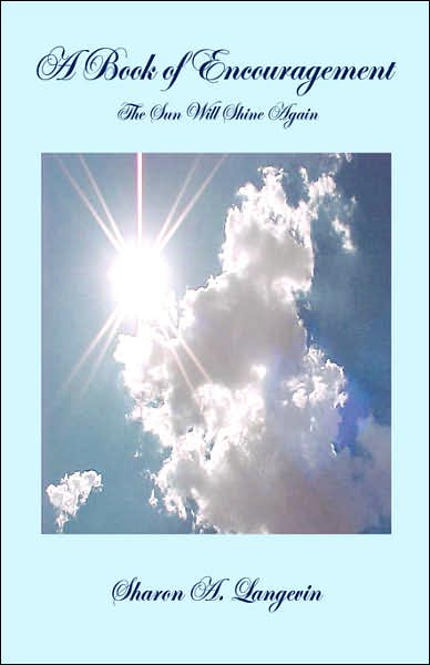 A Book of Encouragement: The Sun Will Shine Again