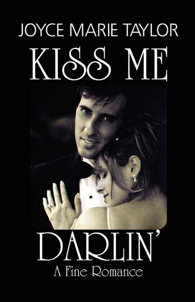 Kiss Me Darlin': A Fine Romance