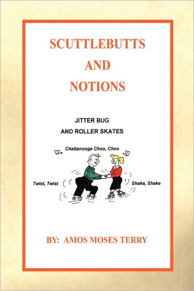 Scuttlebutts and Notions
