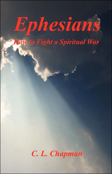 Ephesians: How to Fight a Spiritual War