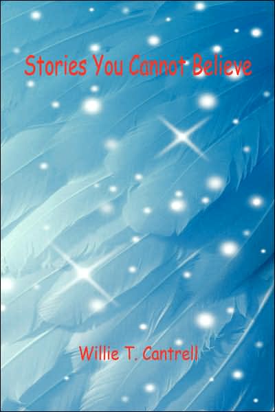 Stories You Cannot Believe
