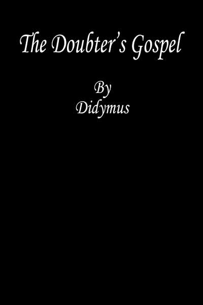 Doubter's Gospel